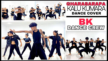 Gharasarapa | Kalu Kumara | Dance Cover | BK CREW |