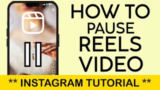 How to Pause Reels on Instagram | How to Stop Reels on Instagram (2023)