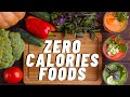 26 foods that contain almost zero calories