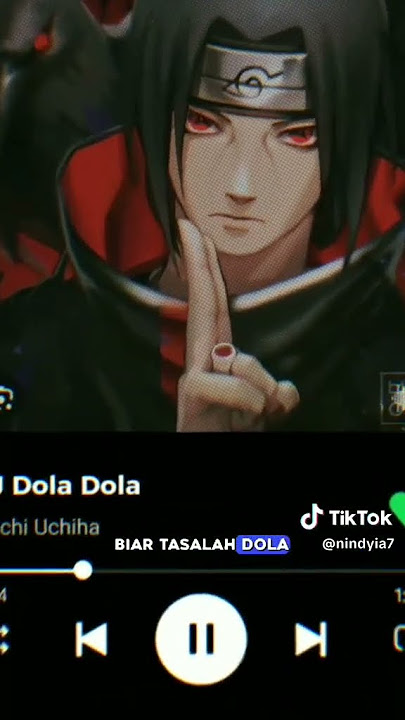 lagu dola dola versi (cover uciha itachi) #kumpulanpresetalightmotionjedagjedug #anime