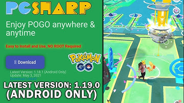 PGSharp New Update Latest Version: 1.19.0 (Android Only) | PGSharp New Feature in Hindi