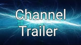 Channel Trailer