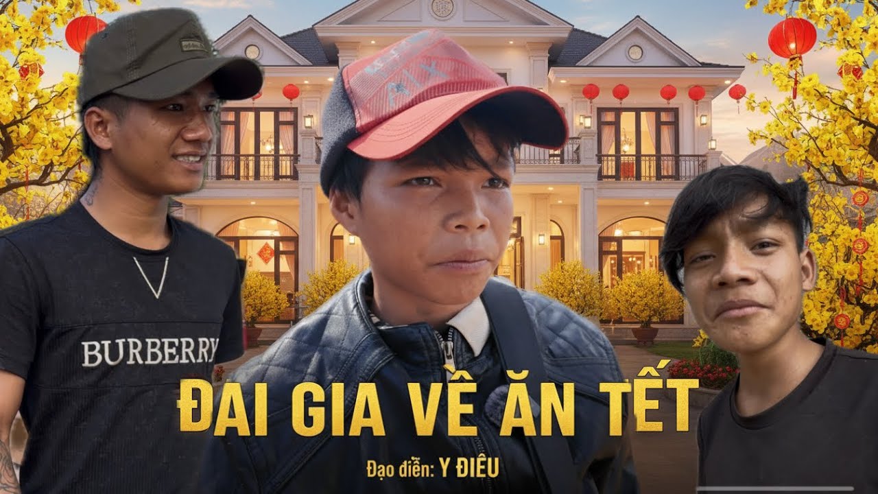 PHIM NGẮN | ĐẠI GIA VỀ ĂN TẾT | 