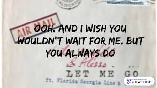 Hailee Steinfeld & Alesso ft. Florida Georgia Line & Watt- Let Me Go