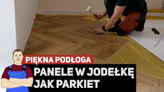 Panele w jodełkę, jak parkiet - klasycznie i pięknie 👍