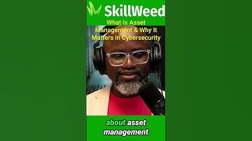 Why Should You Care About Asset Management in Cybersecurity