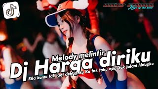 BIKIN MELAYANG...DJ BREAKBEAT HARGA DIRI KU TERBARU VIRAL Tiktok FYP 2024 || BREAKBEAT MELODY