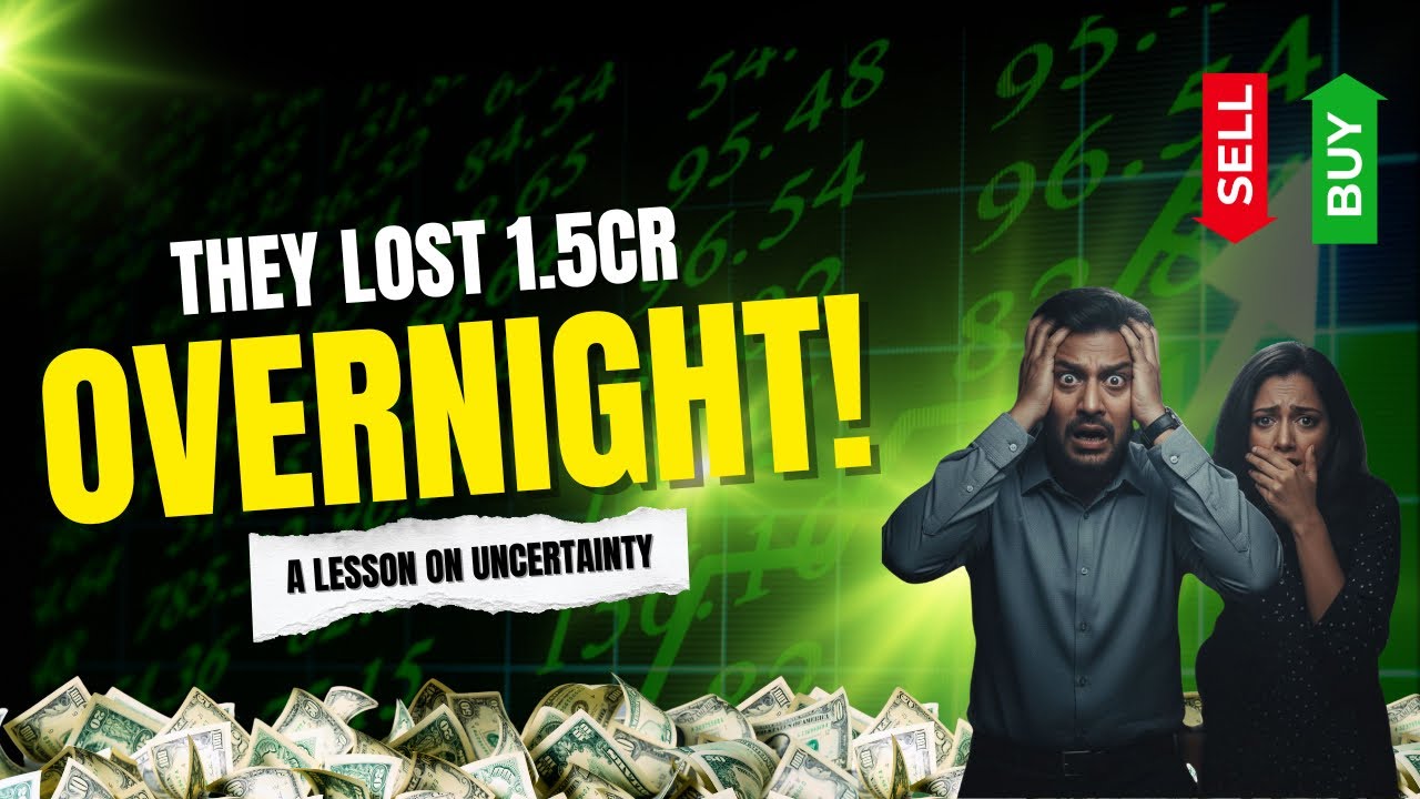 They Lost ₹1.5 Crore Overnight | A Powerful Lesson on Uncertainty