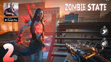 Zombie State Rogue-like FPS Gameplay Android - Part 2 | Explore The Zombies World