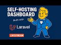 [4] Building a Self-hosting Dashboard with Laravel