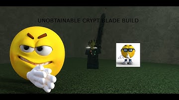 [Deepwoken] UNOBTAINABLE CRYPT BLADE BUILD