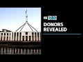 Australia's largest political donors revealed | 7.30