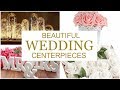 61 Best, Beautiful Wedding Centerpieces Ideas! - YouTube