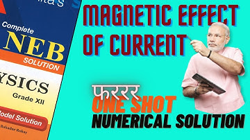 Magnetic effect of current ONE SHOT old is gold NUMERICAL SOLUTIONS for NEB Grade 12
