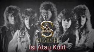Isi Atau Kulit | Search | NO VOCAL