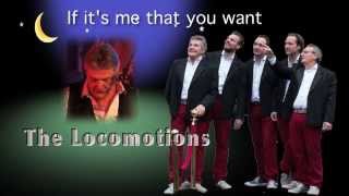 Video thumbnail of "The Locomotions,   If it's me that you want (HD)"