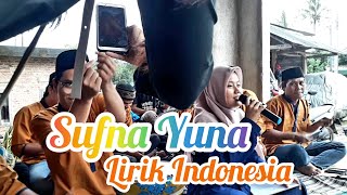 Sufna Yuna (Lirik Indonesia) By New Sun Destana Marawis