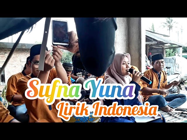 Sufna Yuna (Lirik Indonesia) By New Sun Destana Marawis class=