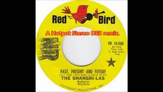 The Shangrilas   Past, Present & Future. Stereo