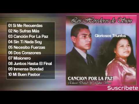 Los Herederos De Sion Cancion Por La Paz lbum Completo