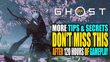 More Tips Secrets & Tricks for Ghost of Yotei After 120 Hours of Gameplay Upgrading, Bounties & More