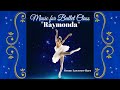 Raymonda ballet class music