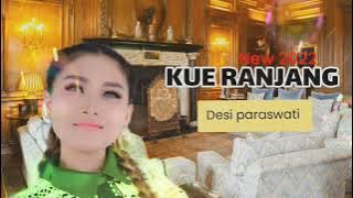 lagu terbaru KUE RANJANG desi paraswati full lirik new 2022