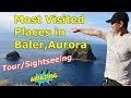 Part 2 - BALER, Aurora Tour/Sightseeing 2019. Best Tourist attraction in Baler..