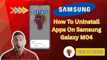 How To Uninstall Apps On Samsung Galaxy M04 | Easy Step-By-Step Guide For Beginners & Experts!