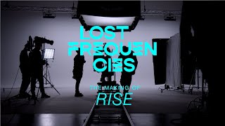 Making of &#39;Rise&#39; (Official Behind The Scenes video by Lost Frequencies)