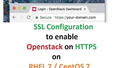 How to configure ssl certificate (https) in openstack(centos linux, redhat linux)