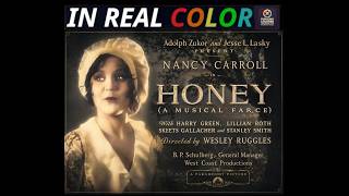 🍯 HONEY (1930) IN REAL COLOR — Pre-Code Musical Comedy Romance — Nancy Carroll — Full Movie 1080p