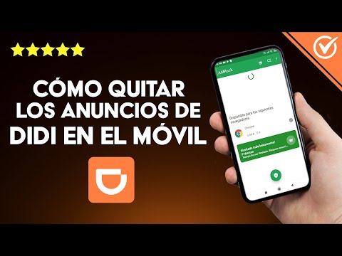 Cómo Borrar, Quitar o Bloquear los Anuncios de DIDI en mi Móvil para Siempre