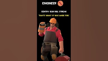 Engineer | Sentry Gun Kill Streak | Engineer Voice Lines