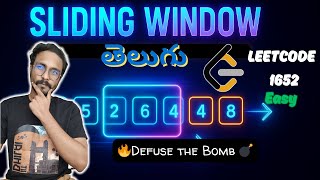 LeetCode 1652 - Defuse the Bomb 💣 | Sliding Window Trick 🧠 | Placement Series 💼 | DSA 📊 | Telugu 🇮🇳