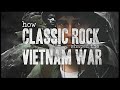 How Classic Rock Shaped the Vietnam War (Part 2)