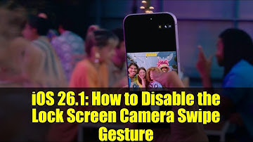 iOS 26.1: How to Disable the Lock Screen Camera Swipe Gesture