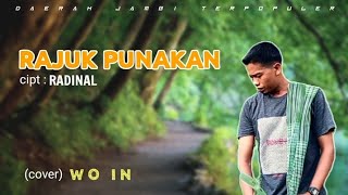 Lagu Jambi RAJUK PUNAKAN ~ cover WO IN - cipt Radinal