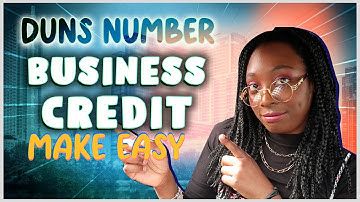 Duns Number | Business Credit Made Easy