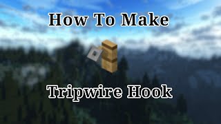 best of tripwire hook minecraft recipe free watch download todaypk