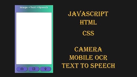 Image To Text To Speech in 8 minutes |Cordova |Javascript [2021]