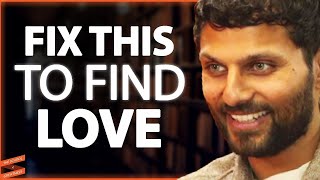 This Keeps 99% Of People SINGLE! - Fix This To Find LOVE... | Jay Shetty \& Lewis Howes