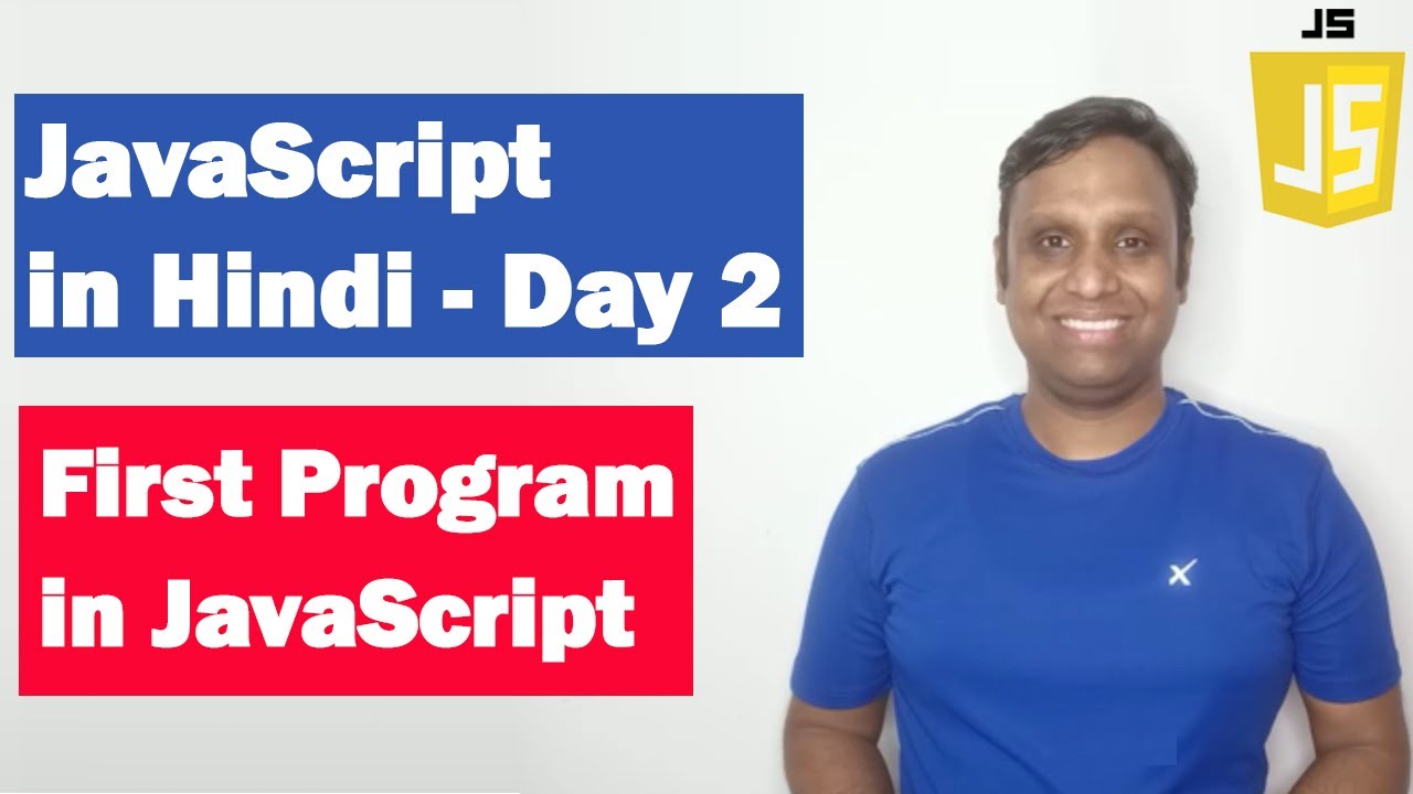 First JavaScript Program | Hindi Step-by-Step JavaScript | Day 2