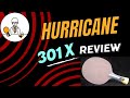 Testing the dhs hurricane 301x table tennis blade in combination with hurricane 3 and waran 2