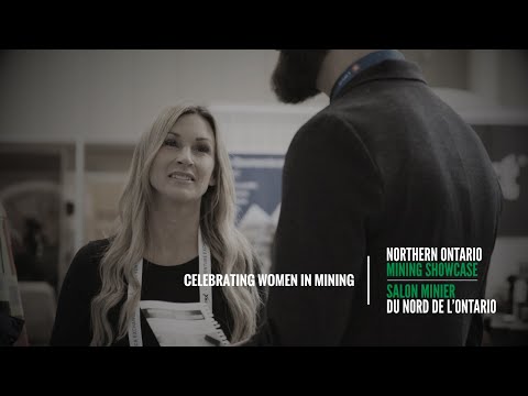 Northern Ontario Mining Showcase - Celebrating Women in Mining