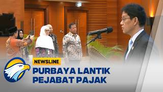 Purbaya Lantik 8 Pejabat Pajak Tegaskan Integritas Jadi Kunci - [Newsline]