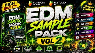 🔥 EDM Sample Pack Vol 2 ⚡ DJ Remix Sample Pack + Video Editing Sound Effects | FL Studio Mobile & PC