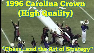 1996 Carolina Crown Finals (High Quality)