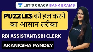 Smart Approach for Puzzles | RBI Assistant/SBI Clerk/IBPS Clerk Mains | Akanksha Pandey