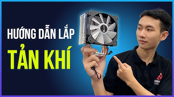 Hướng dẫn lắp tản khí Intel cho người mới